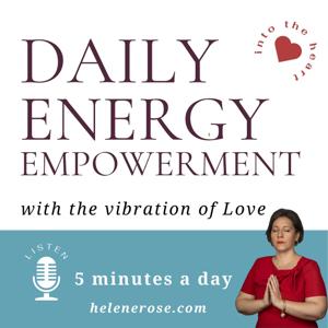 Daily Energy Empowerment with Helene Rose