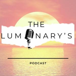 THE LUMINARY'S PODCAST