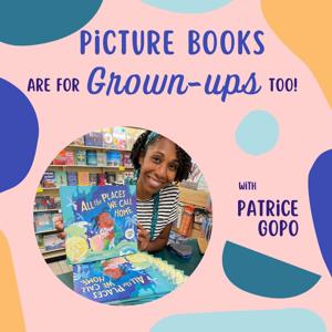 Picture Books Are for Grown-Ups, Too!
