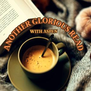 Another Glorious Read