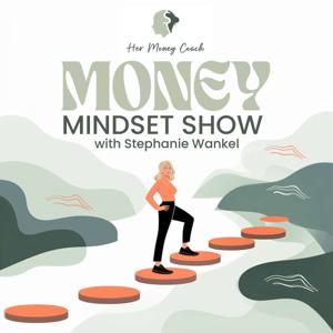 Her Money Mindset Show