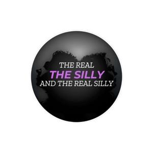 The Real, The Silly and The Real Silly