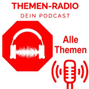 Themen-Radio.de - Alle Podcasts