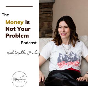 Money is Not Your Problem