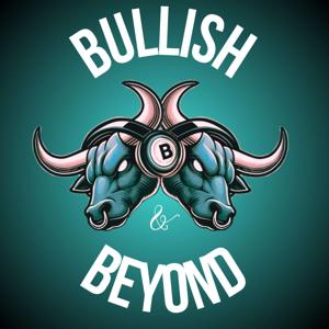 Bullish & Beyond