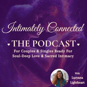 ~ Intimately Connected ~
