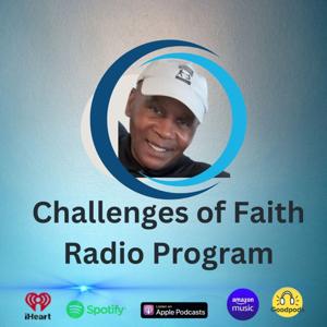 Challenges of Faith Radio Program