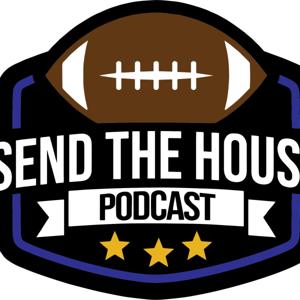 Send The House Podcast