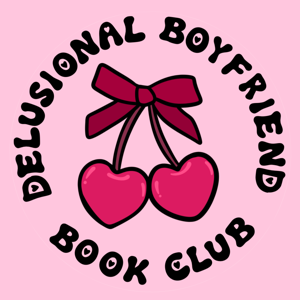 Delusional Boyfriend Book Club