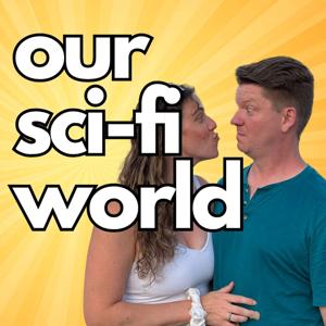 Our Sci Fi World