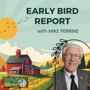 Early Bird Report with Mike Perrine