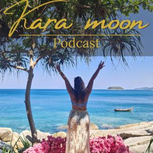 Kara Moon Podcast