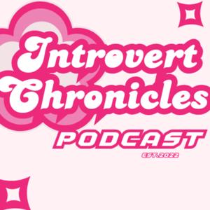 Introvert chronicles