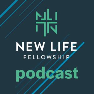 New Life Fellowship Podcast by New Life Fellowship