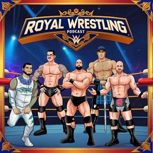 Royal Wrestling Podcast