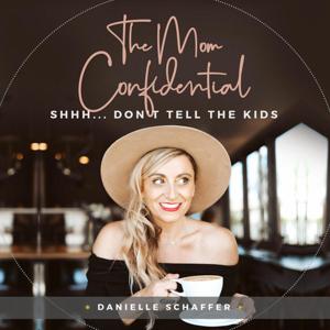 The Mom Confidential™