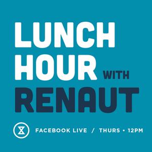 Lunch Hour with Renaut