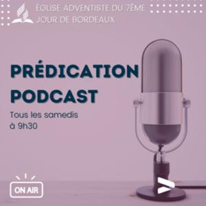 Église Adventiste du 7ème Jour de Bordeaux - Prédications