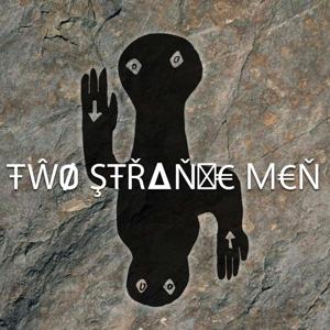 2 Strange Men