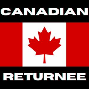 The Canadian Returnee Podcast
