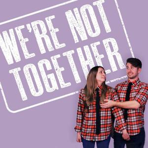 We're Not Together with Zack & Haley