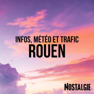 INFOS, METEO et TRAFIC de Nostalgie Rouen