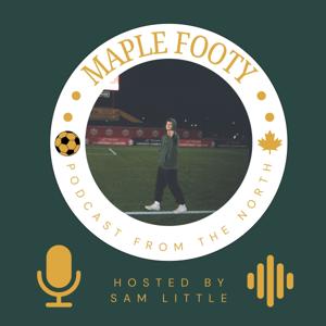 The Maple Footy Podcast