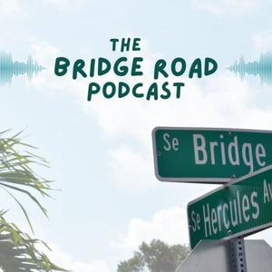 The Bridge Road Podcast