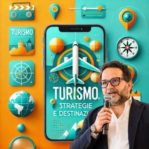 Turismo, strategie e destinazioni