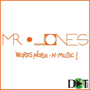 Mr. Jones - Un programma di Parole, Rumori e Musica
