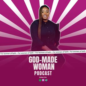 God-made Woman Podcast