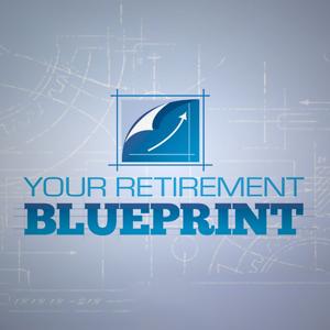 Your Retirement Blueprint