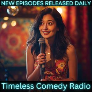 Timeless Comedy Radio