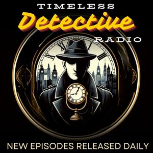 Timeless Detective Radio