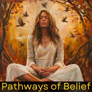 Pathways of Belief