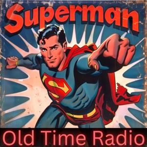 Old Time Radio Superman