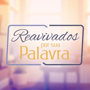 Reavivados Por Sua Palavra