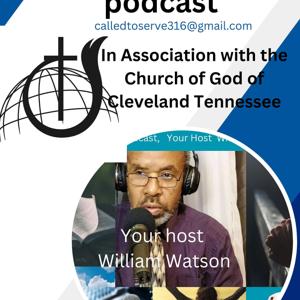 Called to serve with William A watson