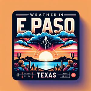 Weather IN El Paso Texas - Daily