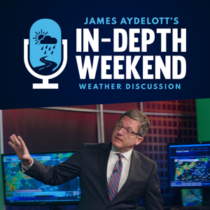 James Aydelott's In-Depth Weekend Weather Discussion