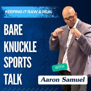 Bare Knuckle Sports Talk
