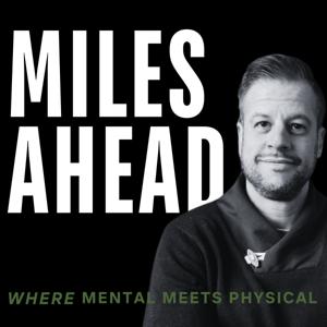 Miles Ahead: Mental Health meets Physical Health