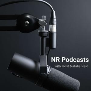 NR Podcasts by Natalie Reid