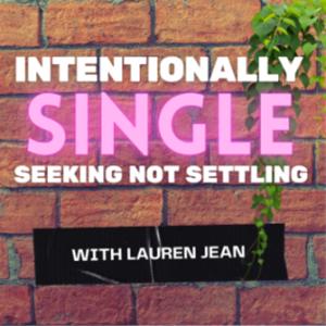 Intentionally Single Seeking Not Settling