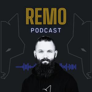 Remo Podcast