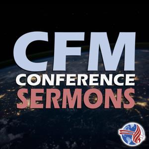 CFM Conference Sermons by Adam Dragoon