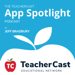 The TeacherCast App Spotlight by Jeffrey Bradbury