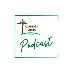 Academia Cristo Podcast