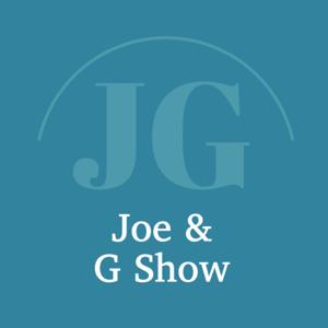Joe and G Show