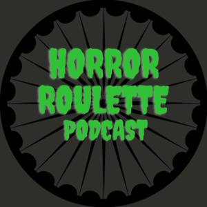 Horror Roulette Podcast